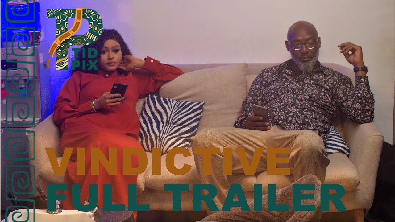 Vindictive Official African Trailer| English| 2022 TidPix Trailer