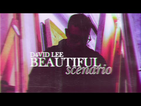 D4vid Lee - Beautiful Scenario (Lyrics video)