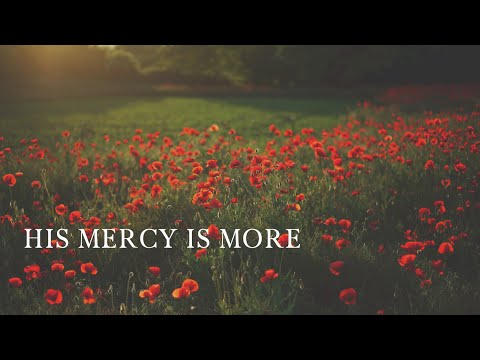 His Mercy Is More | Official Lyric Video | Coffey Ministries