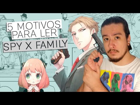 5 motivos para ler SPY X FAMILY, o novo mang da Panini | Mil Pginas