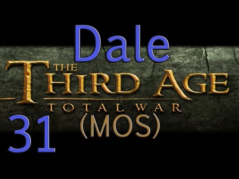 Let's Play TA:TW (MOS) Dale Ep 31 - Problems...