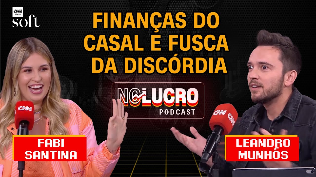 Fusca da discórdia: Fabi Santina e Leandro abrem o jogo sobre as finanças do casal |No Lucro CNN #11