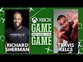 Xbox Sessions: Game Before the Game (Ft. Travis Kelce & Richard Sherman)