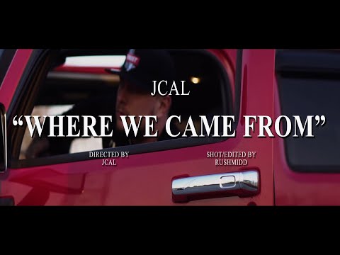 Jcal - Where We Came From (Official Music Video) [shot by @rushmidd]