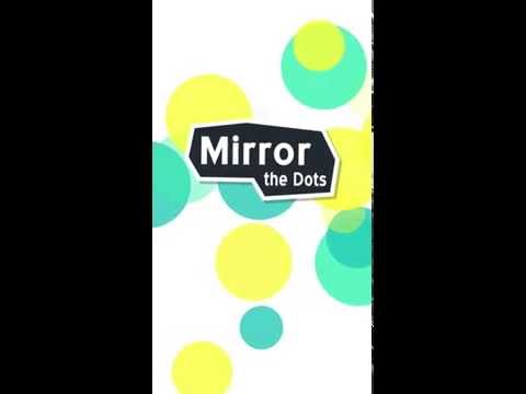 Mirror The Dots Video