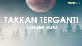Download lagu Kangen Band - Takkan Terganti - Cover By Sheryl Shazwanie (Lirik) mp3
