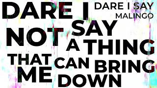 Dare I Say Music Video