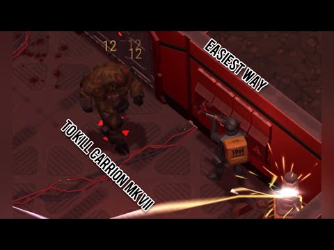 How to kill Carrion MK VII in hardmode laboratory last day on earth