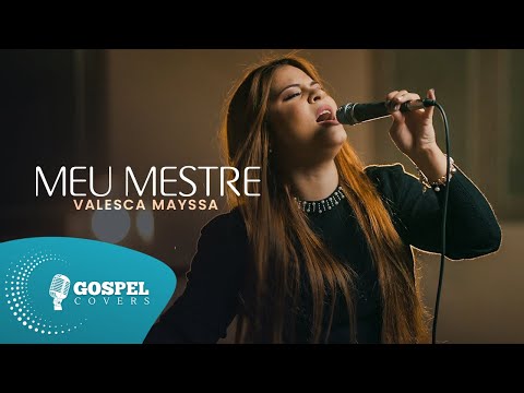 Meu Mestre | Cover de Valesca Mayssa