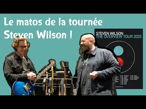 Le Gear RUNDOWN de Randy McStine sur la tournée de STEVEN WILSON - The Overview