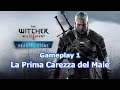 The Witcher 3 Hearts Of Stone Gameplay 1 Ita La Prima Carezza Del Male