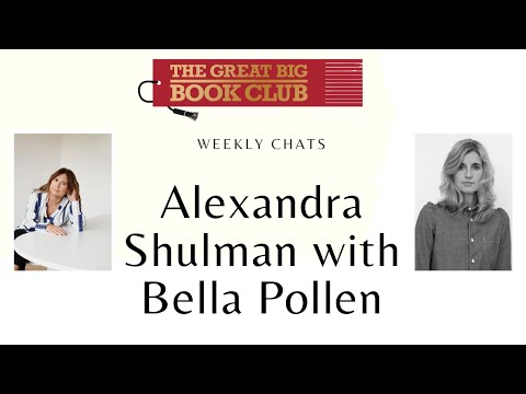 Weekly Chats: Alexandra Shulman & Bella Pollen