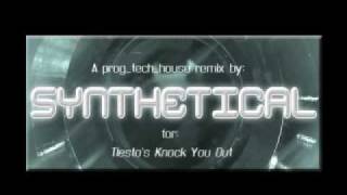 Tiesto - Knock You Out - Synthetical Remix