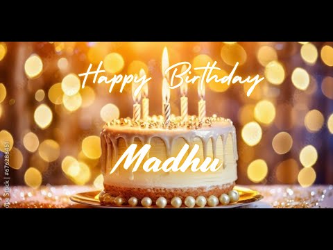 Madhu Happy Birthday | Birthday Songs with name | Birthday Reel | Janmdin | #Ad4beloved