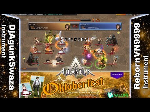 Titan 08/10/2017 AM: Semifinal - DjAgunkSwaza vs RebornVN9999 - Atlantica Online
