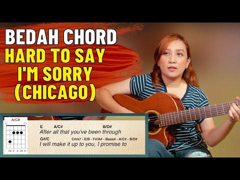 BEDAH CHORD - HARD TO SAY I'M SORRY (CHICAGO)