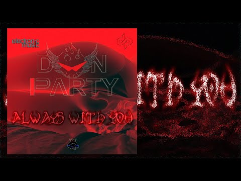DonParty (ES) - Always with you (Original Mix)