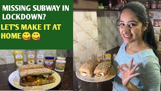 MISSING SUBWAY IN LOCKDOWN !! - LET'S MAKE IT AT HOME