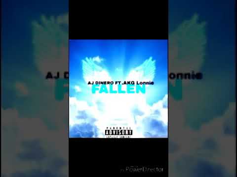 Aj Dinero-Fallen FT.Akg Lonnie(Official Audio) Prod.Yung Tago