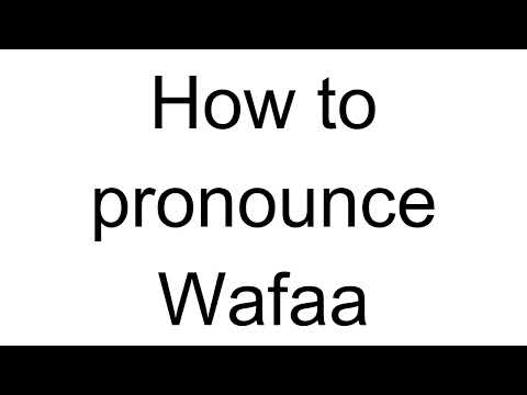 How to Pronounce Wafaa (Arabic)