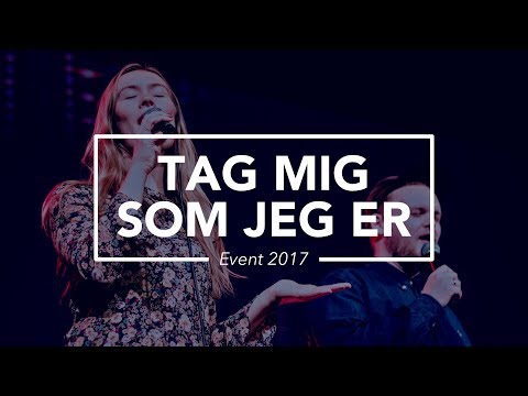 Hør Tag mig som jeg er (Release EVENT 2017) på youtube