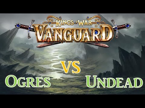 Ogres vs Undead - Vanguard Battle Report