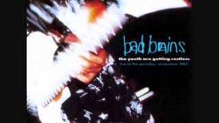 Bad Brains - Right Brigade - The Youth Are Getting Restless