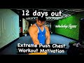 12 DAYS OUT CHEST WORKOUT EXTREME PUSH | ROAD TO OLYMPIA | SUPER SAM | NISHAT BANSAL | SHERU CLASSIC