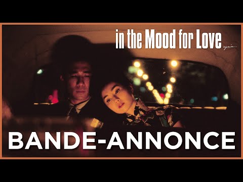 IN THE MOOD FOR LOVE - Bande Annonce [VOST]