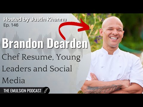Brandon Dearden | Chef Authorized, Staging Experience, and Creating Content While Cooking - Ep. 146