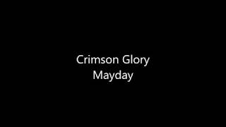 Crimson Glory - Mayday (lyrics)