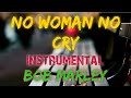 NO WOMAN NO CRY-REGGAE-FAST ...