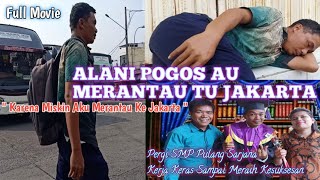 Download lagu Film Batak ALANI POGOS AU MERANTAU TU JAKARTA Full Movie mp3 Download lagu Film Batak ALANI POGOS AU MERANTAU TU JAKARTA Full Movie mp3
