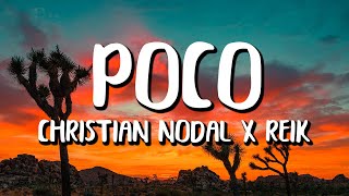 Download lagu Reik x Christian Nodal - Poco (Letra/Lyrics) mp3 Download lagu Reik x Christian Nodal - Poco (Letra/Lyrics) mp3
