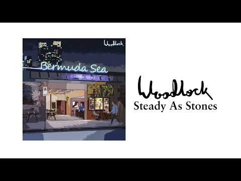 Woodlock - Steady As Stones (Official Audio)