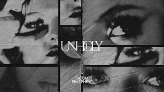 Unholy Music Video