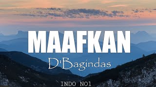 Download lagu Maafkan - D'Bagindas || Lirik mp3
