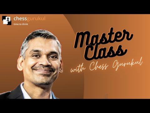 Chessgurukul Masterclass with GM Ramesh RB