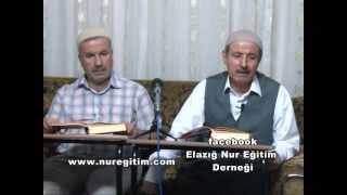 Risale-i Nur Dersi 12. 07. 2012 (Anlatan: Mahmud Çanga)