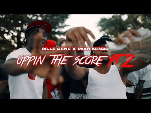 Bille Gene X Miah Kenzo - “Uppin The Score Pt 2”(Official Music Video) Shot by @TheGuyJose