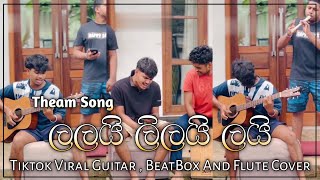 Download lagu ලලයි ලිලයි ලයි | Lalayi Lilayi Layi Theam Song Tiktok Viral Guitar , Beatbox And Flute Cover mp3 Download lagu ලලයි ලිලයි ලයි | Lalayi Lilayi Layi Theam Song Tiktok Viral Guitar , Beatbox And Flute Cover mp3