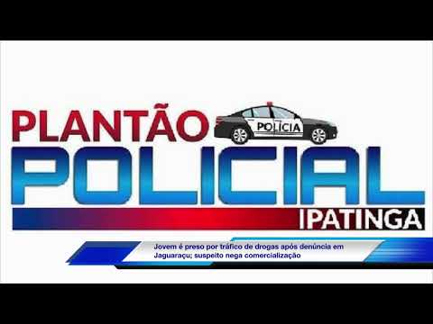Jovem é preso por tráfico de drogas após denúncia em Jaguaraçu; suspeito nega comercialização