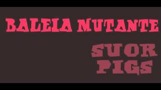 Baleia Mutante - Suor Pigs (Black Sabbath Surf Version)