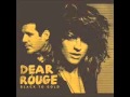 Dear Rouge - Tongues 