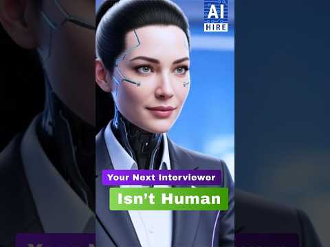 Your next interviewer isn't human!
