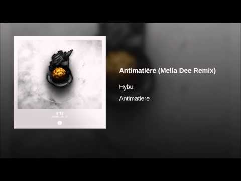Antimatière (Mella Dee Remix)