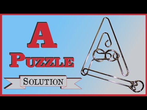 Solution for The "A" Puzzle from Puzzle Master Wire Puzzles