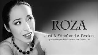 ROZA: Just A-Sittin&#39; and A-Rockin&#39; [Live Audio]