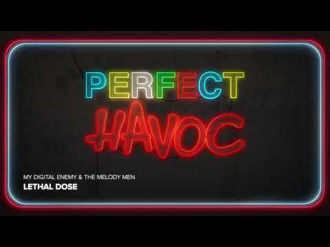My Digital Enemy & The Melody Men - Lethal Dose