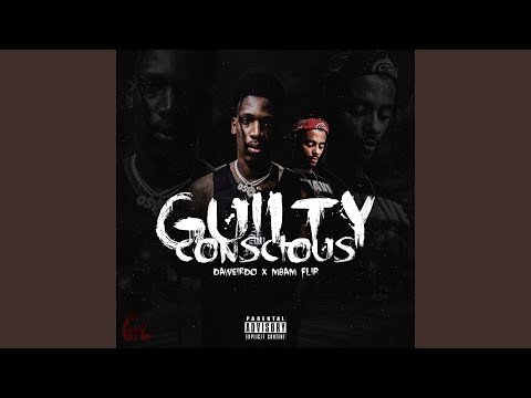 Guilty Conscience (feat. Mbam Lil Flip)